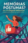 Memórias Póstumas? De Uma Digital Influencer (eBook, ePUB) Memórias Póstumas? De Uma Digital Influencer (eBook, ePUB)