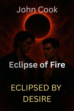 Cover Eclipse of Fire (Eclipsed by Desire, #1) (eBook, ePUB)