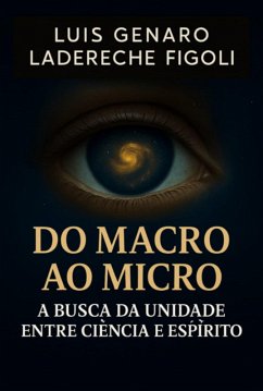Do Macro Ao Micro (eBook, ePUB) - Figoli, Luis Genaro Ladereche