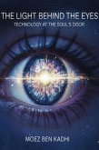 The Light Behind the Eyes (eBook, ePUB)