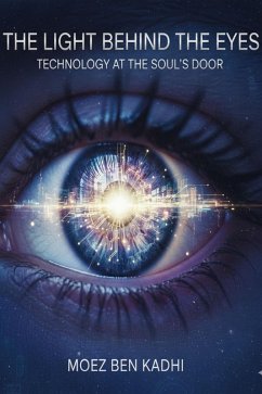Cover The Light Behind the Eyes (eBook, ePUB)