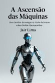 A Ascensão Das Máquinas (eBook, ePUB)
