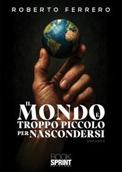 Cover Il mondo è troppo piccolo per nascondersi (eBook, ePUB)