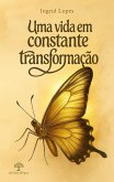 Uma vida em constante transformação (eBook, ePUB)