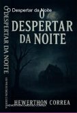 O Despertar Da Noite (eBook, ePUB)