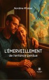 L'émerveillement de l'enfance perdue (eBook, ePUB)