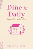 Dine in Daily (eBook, ePUB)