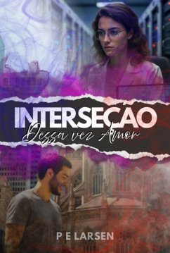 Interseção (eBook, ePUB) - E Larsen, P.