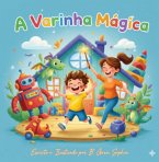 A Varinha Mágica (eBook, ePUB)
