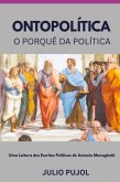 Ontopolítica - O Porquê Da Política (eBook, ePUB)