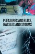 Pleasures and Bliss, Hassles and Storms... - Bild 1