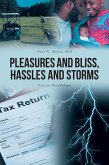 Pleasures and Bliss, Hassles and Storms (eBook, ePUB)