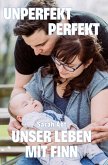 Unperfekt perfekt (eBook, ePUB) Unperfekt perfekt (eBook, ePUB)