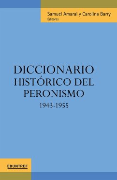 Cover Diccionario histórico del peronismo (eBook, ePUB)