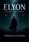 Elyon - Tormenta Das Sombras (eBook, ePUB)