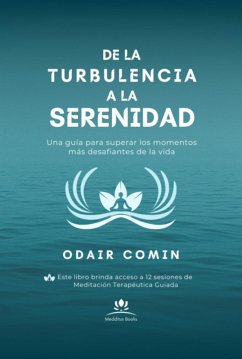 Cover De La Turbulencia A La Serenidad (eBook, ePUB)