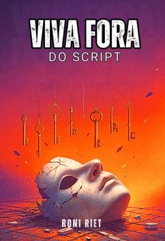 Cover Viva Fora Do Script (eBook, ePUB)