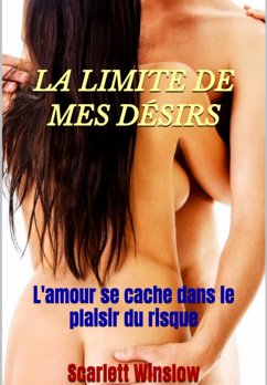 Cover La Limite De Mes Désirs (eBook, ePUB)