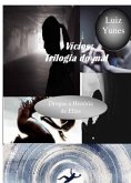 Vícios: Trilogia Do Mal (eBook, ePUB)