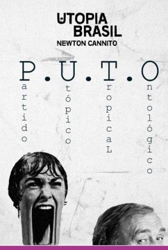 Partido Utópico E Política Tropical (eBook, ePUB) - Cannito, Newton