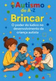 Autismo De A-z: Brincar (eBook, ePUB)