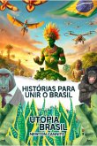 Histórias Para Unir O Brasil (eBook, ePUB)