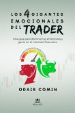 Los 4 Gigantes Emocionales Del Trader (eBook, ePUB)