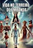 Vida No Terreiro De Umbanda (eBook, ePUB)
