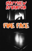 Fire Face (Isolated Showers, #3) (eBook, ePUB)