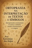 Ortopraxia Na Interpretação De Textos E Símbolos (eBook, ePUB)