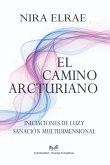 El Camino Arcturiano (eBook, ePUB) El Camino Arcturiano (eBook, ePUB)