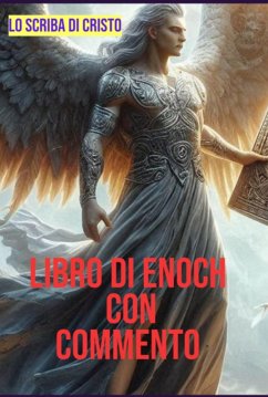 Libro Di Enoch Con Commento (eBook, ePUB) - Di Cristo, Scriba
