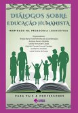 Diálogos Sobre Educação Humanista (eBook, ePUB)