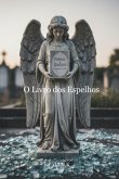 O Livro Dos Espelhos (eBook, ePUB)