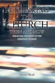 Rethinking the Church Then and Now (eBook, ePUB)