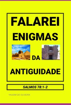 Cover Falarei Enigmas Da Antiguidade (1) (eBook, ePUB)