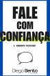 Fale Com Confiança (eBook, ePUB) - Bild 1