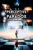 Perceptive Paradox (eBook, ePUB)