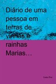 Diário De Uma Pessoa Em Terras De Vinhas E Rainhas Marias... (eBook, ePUB)
