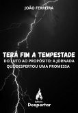 Terá Fim A Tempestade (eBook, ePUB) Terá Fim A Tempestade (eBook, ePUB)