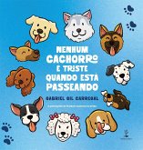 Nenhum Cachorro é Triste Quando Está Passeando (eBook, ePUB)