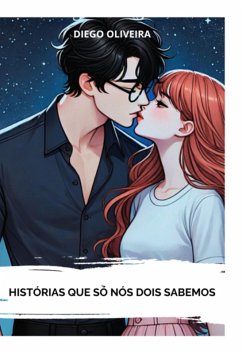 Cover Histórias Que Só Nós Dois Sabemos (eBook, ePUB)