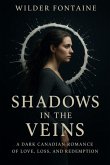 Shadows In The Veins (eBook, ePUB)