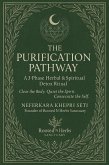 The Purification Pathway: A 3 Phase Herbal & Spiritual Detox Ritual (eBook, ePUB)