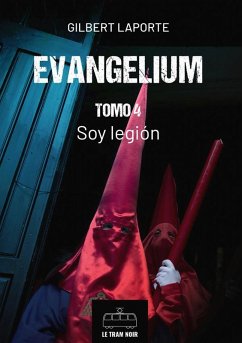 Cover Evangelium - Tomo 4 - Soy legión (eBook, ePUB)