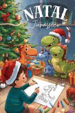 Natal Jurássico: Colorindo Com Dinossauros (eBook, ePUB)