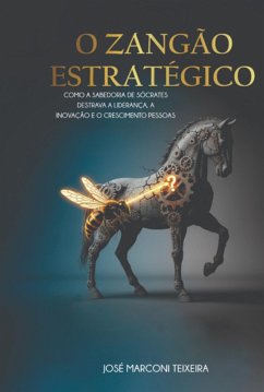 Cover O Zangão Liderança De Alto Impacto (eBook, ePUB)