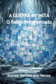 A Guerra Infinita - O Reino Fragmentado (eBook, ePUB) A Guerra Infinita - O Reino Fragmentado (eBook, ePUB)
