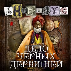 Delo Chernih Dervishey (MP3-Download) - Anonymus