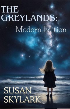 Cover The Greylands: Modern Edition (eBook, ePUB)